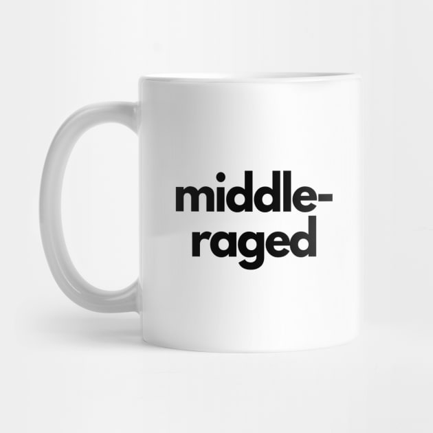 Middle-raged by Carlotta Beautox